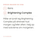 Sådan bruger du Brightening Complex fra iS Clinical. Påfør et tyndt lag Brightening Complex på afrenset hud morgen og/eller aften. Følg op med solcreme om morgenen.