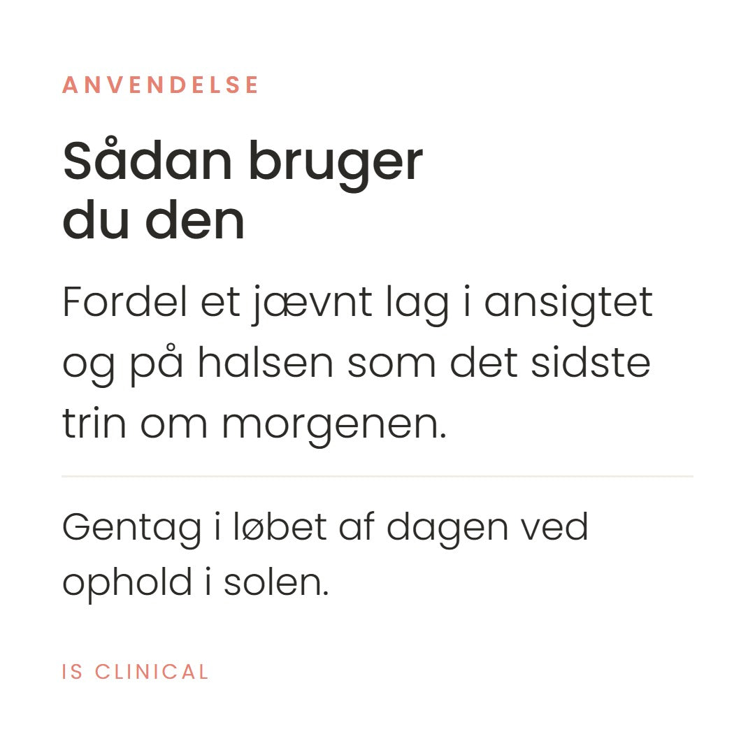 Sådan bruger du Extreme Protect SPF40, Perfect Tint Bronze (100 g) fra iS Clinical. Fordel et jævnt lag i ansigtet og på halsen som det sidste trin om morgenen. Gentag i løbet af dagen ved ophold i solen.